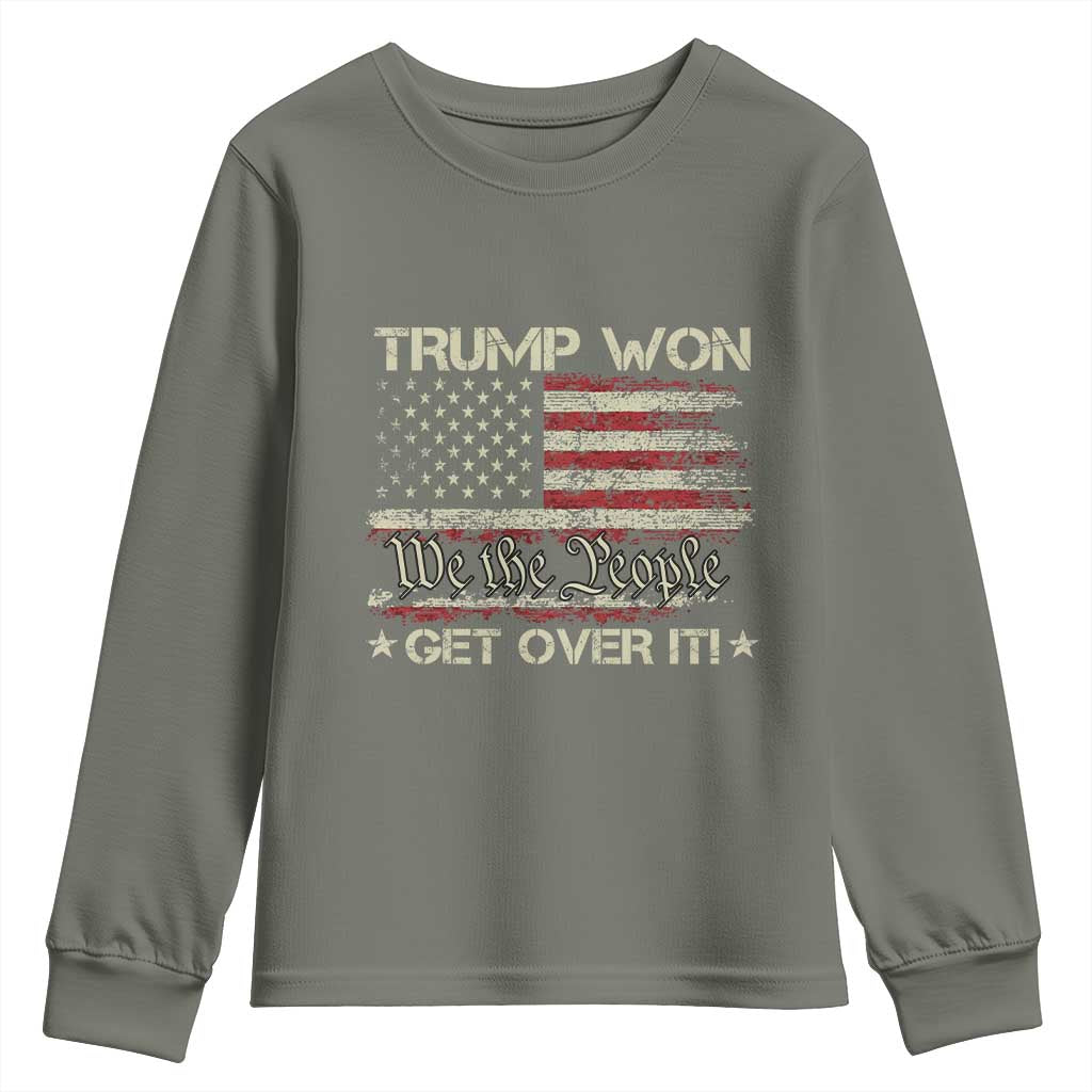 Trump Won 2024 Youth Sweatshirt Get Over It American Flag We The People Patriotic TS09 Military Green Print Your Wear