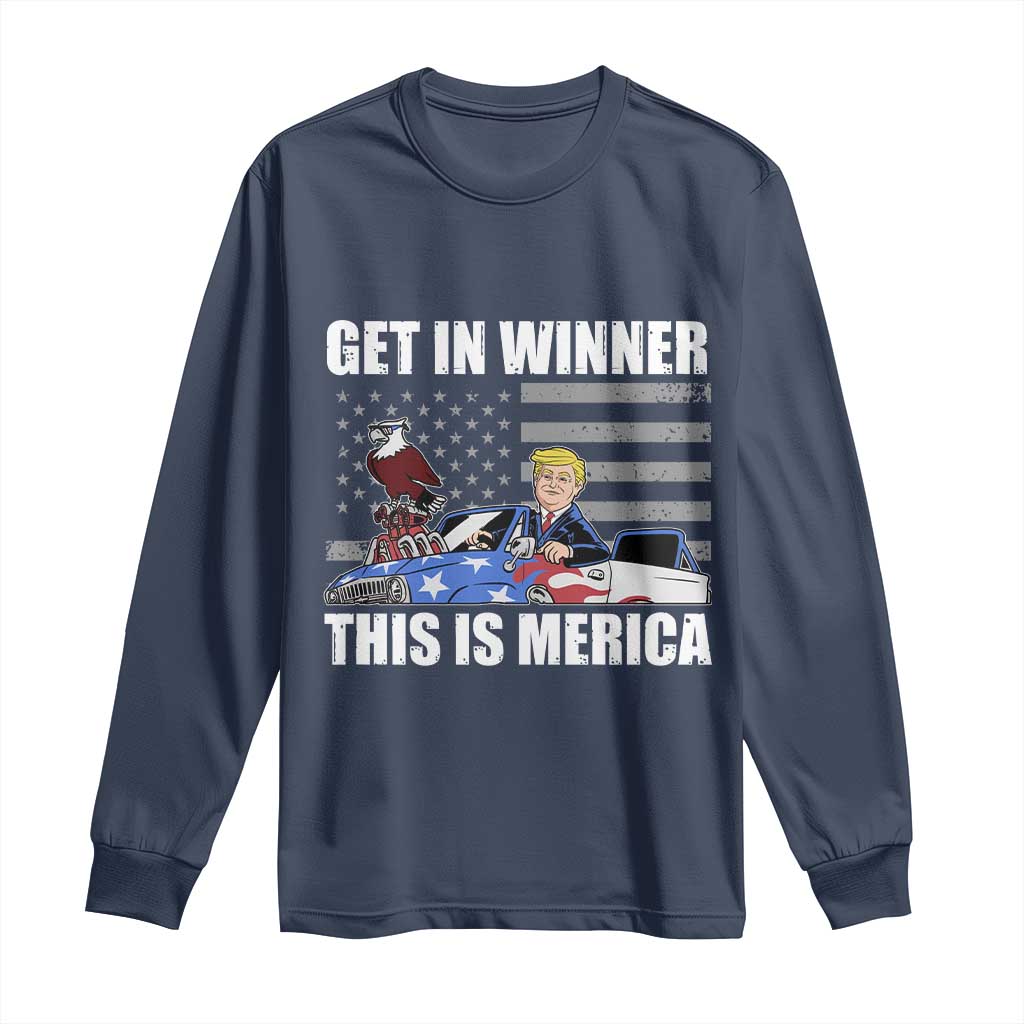 Funny Trump Won 2024 Long Sleeve Shirt Get In Winner This Is Merica TS09 Navy Print Your Wear