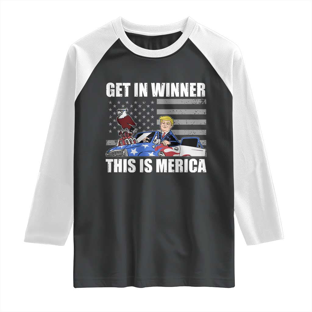 Funny Trump Won 2024 Raglan Shirt Get In Winner This Is Merica TS09 Black White Print Your Wear