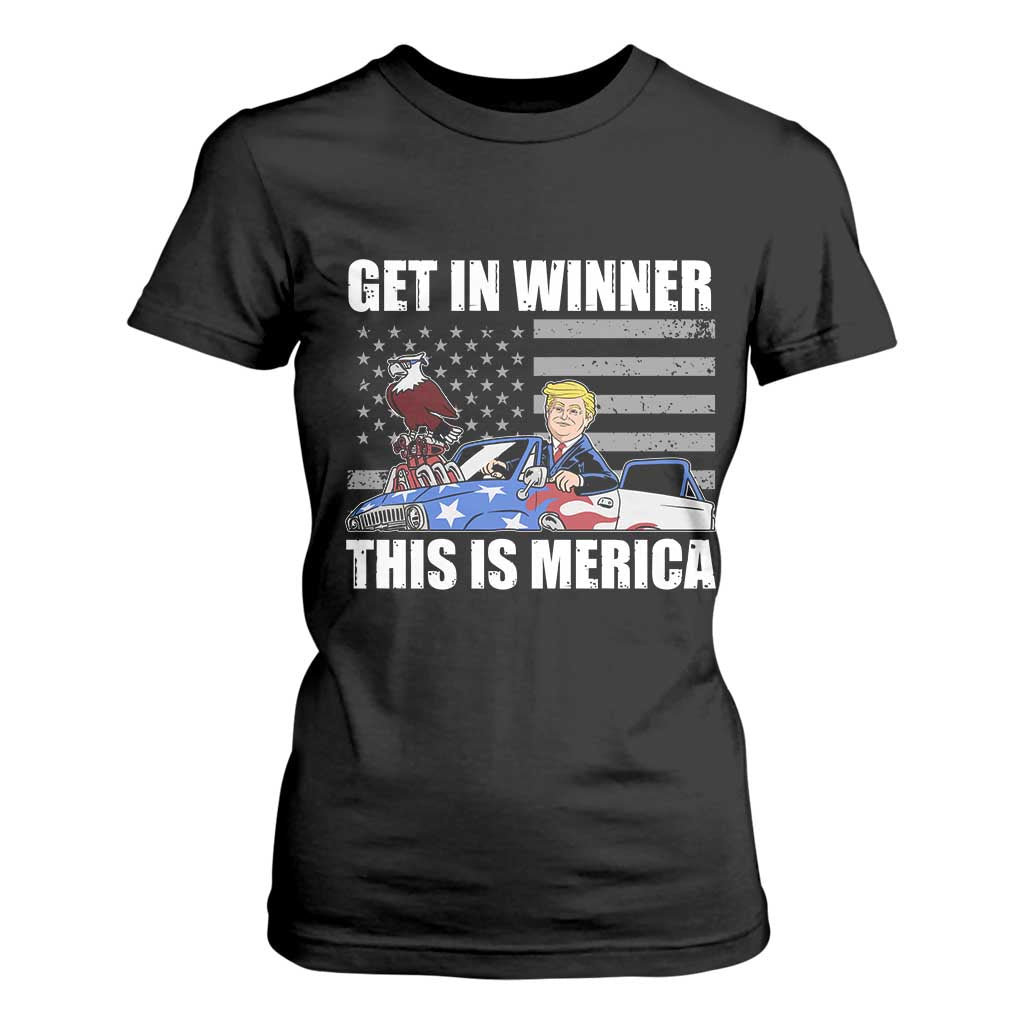 Funny Trump Won 2024 T Shirt For Women Get In Winner This Is Merica TS09 Black Print Your Wear