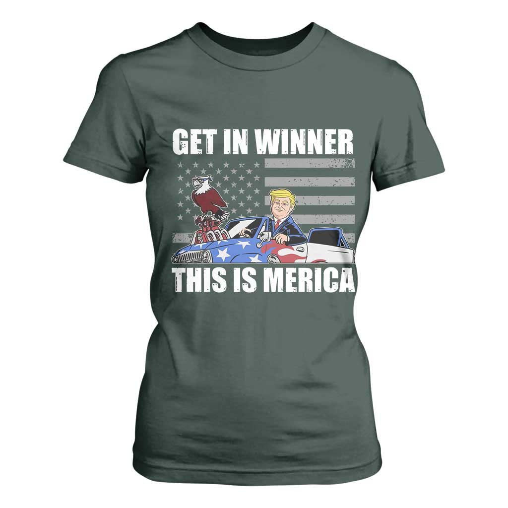 Funny Trump Won 2024 T Shirt For Women Get In Winner This Is Merica TS09 Dark Forest Green Print Your Wear