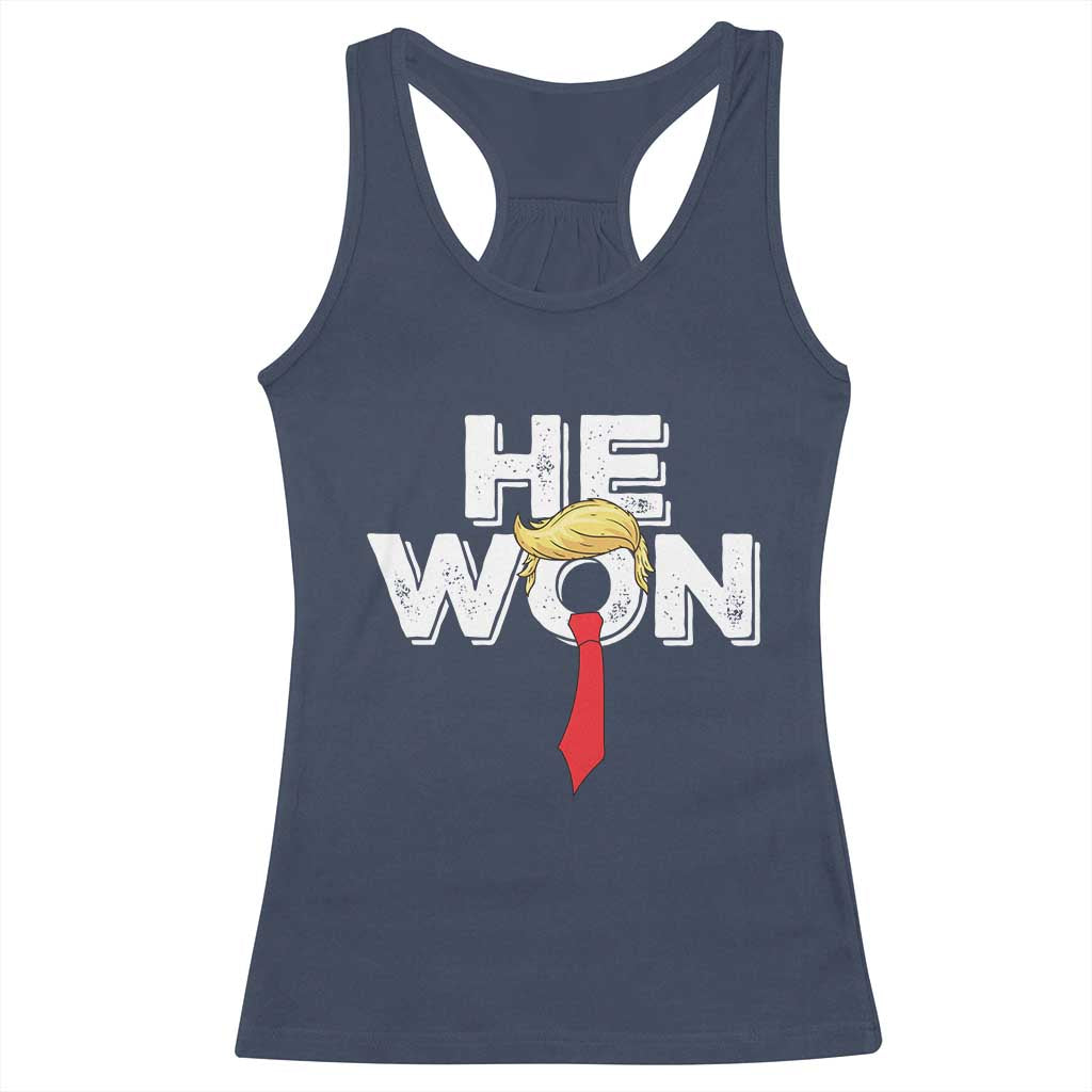 Funny Trump Won 2024 Racerback Tank Top He Won 47th President American Patriotic TS09 Navy Print Your Wear