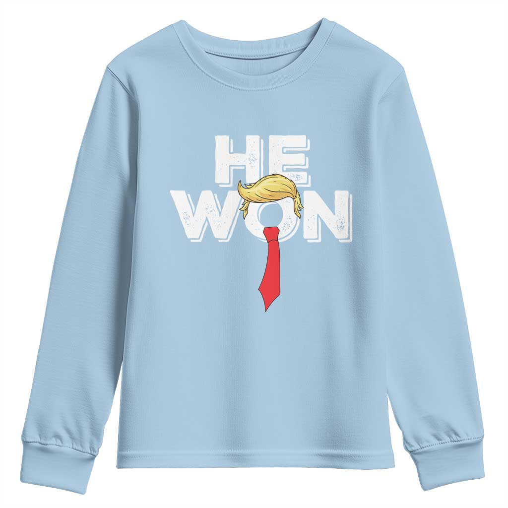 Funny Trump Won 2024 Youth Sweatshirt He Won 47th President American Patriotic TS09 Light Blue Print Your Wear