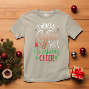 I Run On Coffee And Christmas Cheer T Shirt TS09 Sand Printyourwear