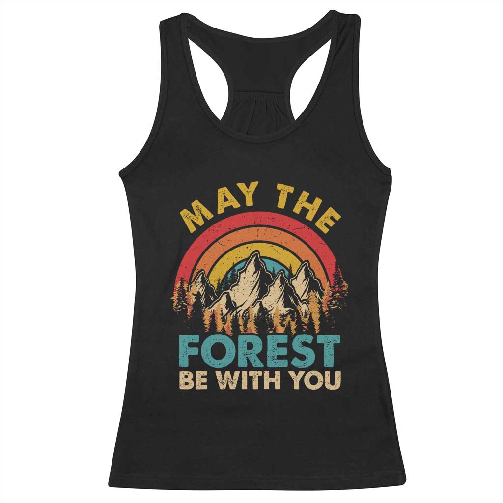 Nature Lover Racerback Tank Top May The Forest Be With You Earth Day TS09 Black Print Your Wear