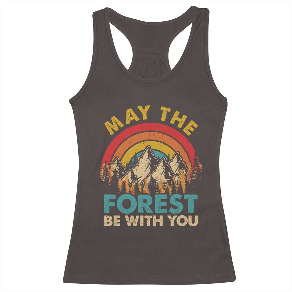 Nature Lover Racerback Tank Top May The Forest Be With You Earth Day TS09 Dark Chocolate Print Your Wear
