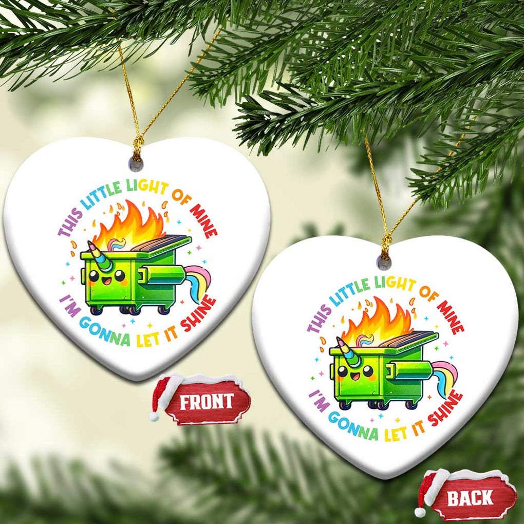 Funny Xmas Dumpster Fire Christmas Ornament This Little Light Of Mine Unicorn Rainbow TS09 Heart White Print Your Wear