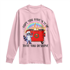 Funny Xmas Dumpster Fire Long Sleeve Shirt Hope You Have The Year You Deserve Santa Raccoon TS09 Light Pink Print Your Wear