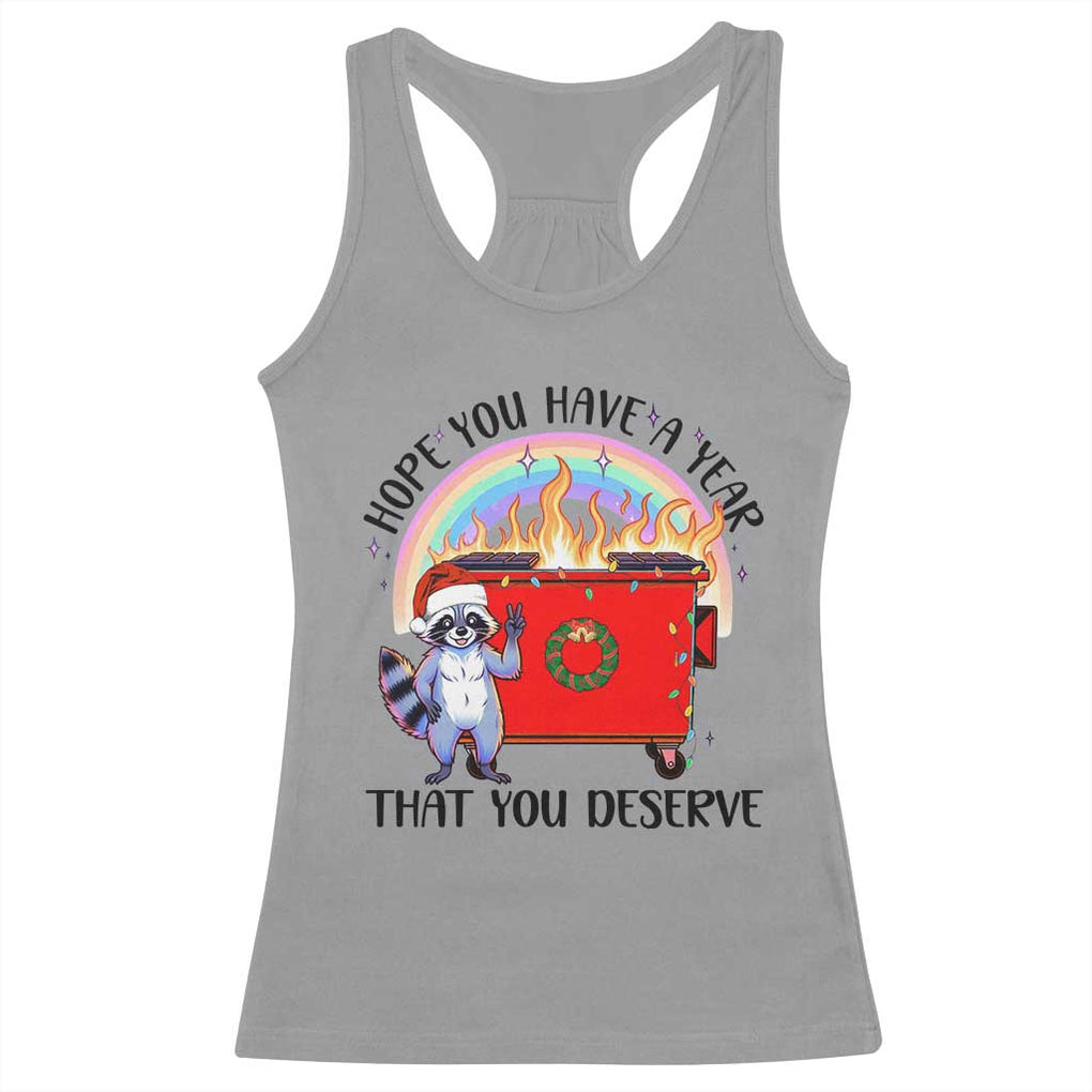 Funny Xmas Dumpster Fire Racerback Tank Top Hope You Have The Year You Deserve Santa Raccoon TS09 Sport Gray Print Your Wear