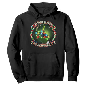 Funny Xmas Hoodie Not The Gift You Wanted But The Gift You Deserve TS09 Black Print Your Wear