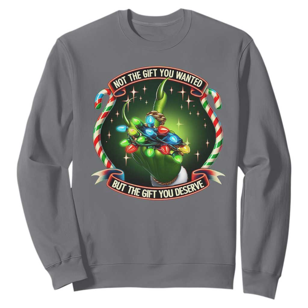 Funny Xmas Sweatshirt Not The Gift You Wanted But The Gift You Deserve TS09 Charcoal Print Your Wear