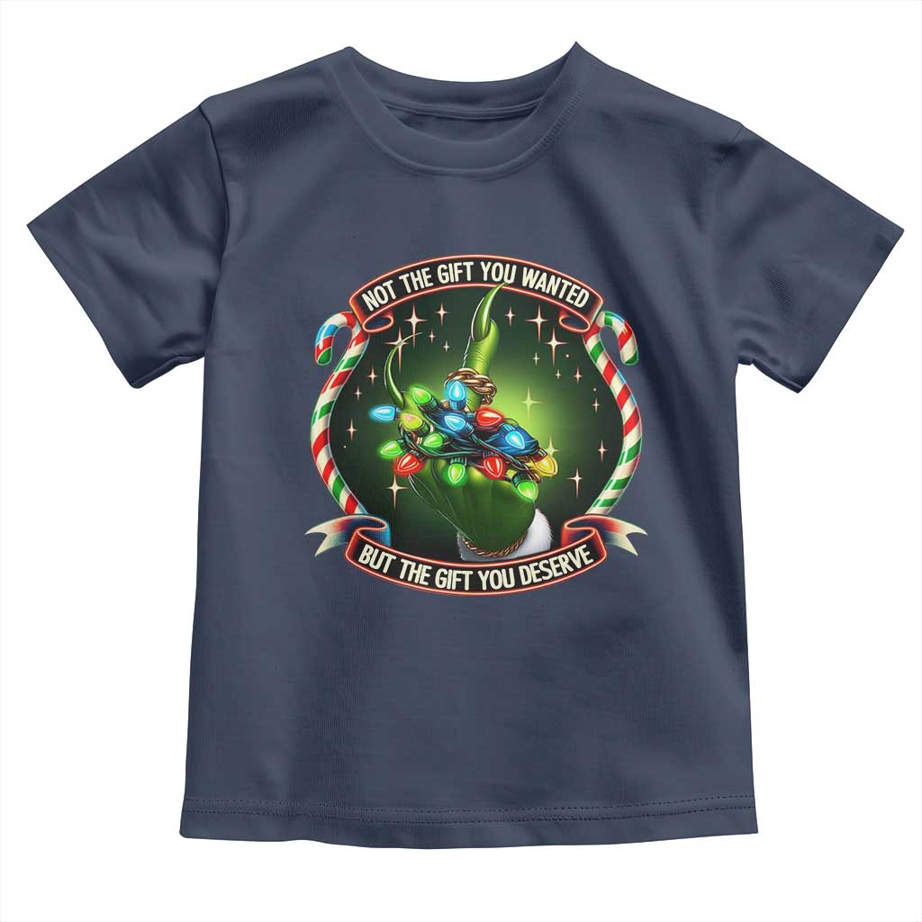 Funny Xmas Toddler T Shirt Not The Gift You Wanted But The Gift You Deserve TS09 Navy Print Your Wear