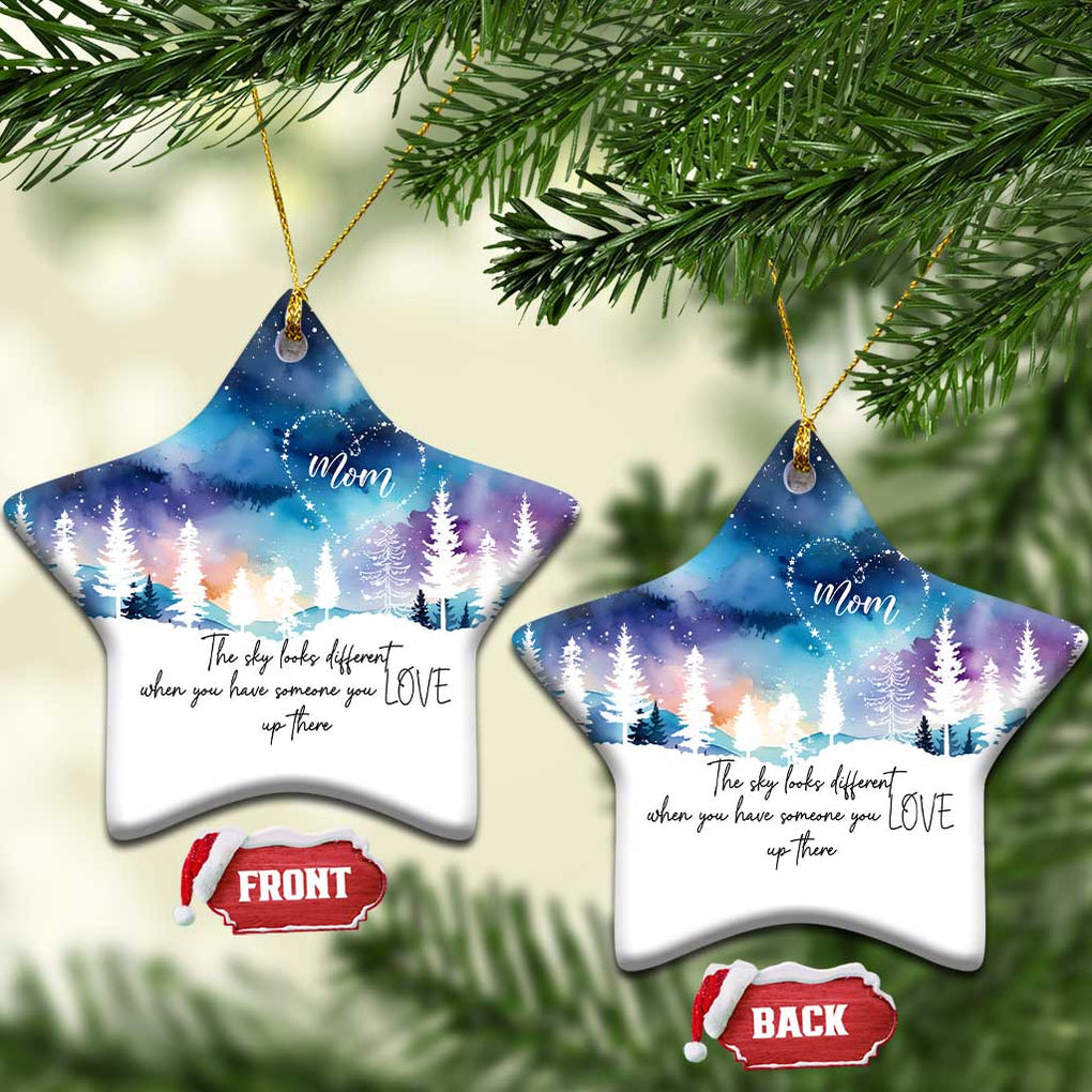 Memorial Christmas Ornament The Sky Looks Different When You Have Someone You Love Up There TS09 Star Aurora Print Your Wear