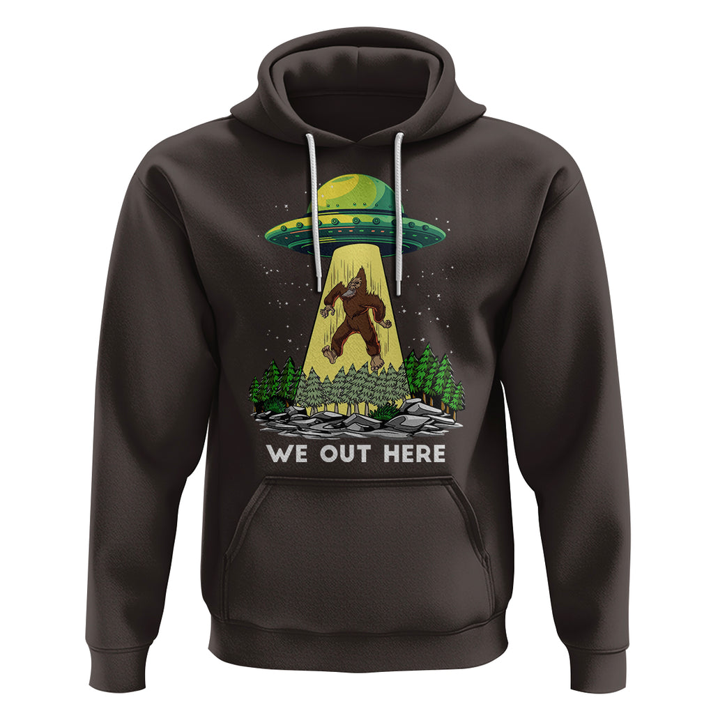 Funny Bigfoot And UFO We Out Here Sasquatch Hoodie TS09 Dark Chocolate Printyourwear