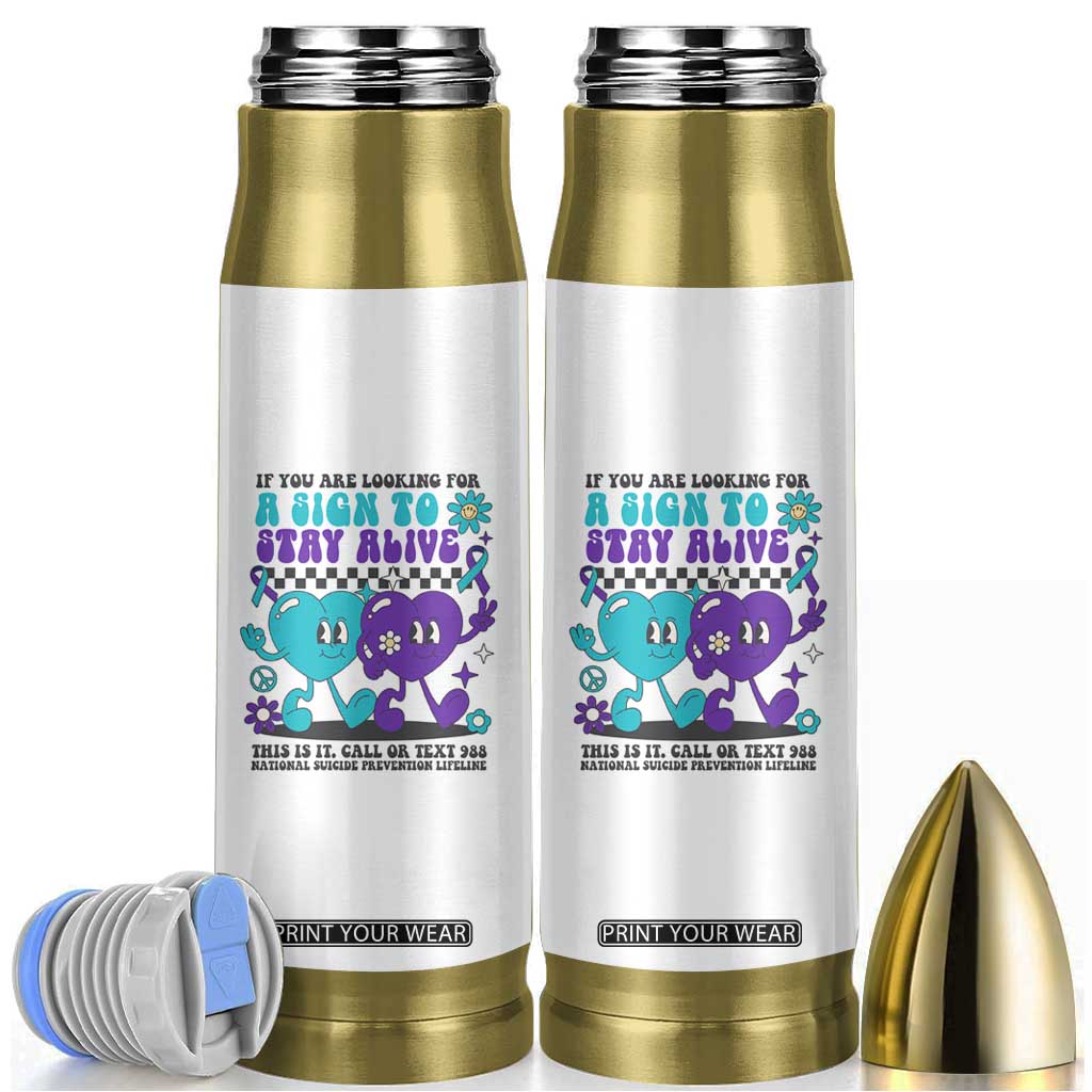 Suicide Prevention Call Or Text 988 Bullet Tumbler If You Are Looking For A Sign To Stay Groovy TS09 White Print Your Wear