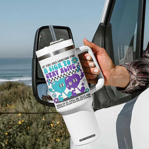 Suicide Prevention Call Or Text 988 Tumbler With Handle If You Are Looking For A Sign To Stay Groovy TS09 Print Your Wear