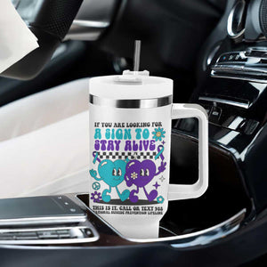 Suicide Prevention Call Or Text 988 Tumbler With Handle If You Are Looking For A Sign To Stay Groovy TS09 Print Your Wear