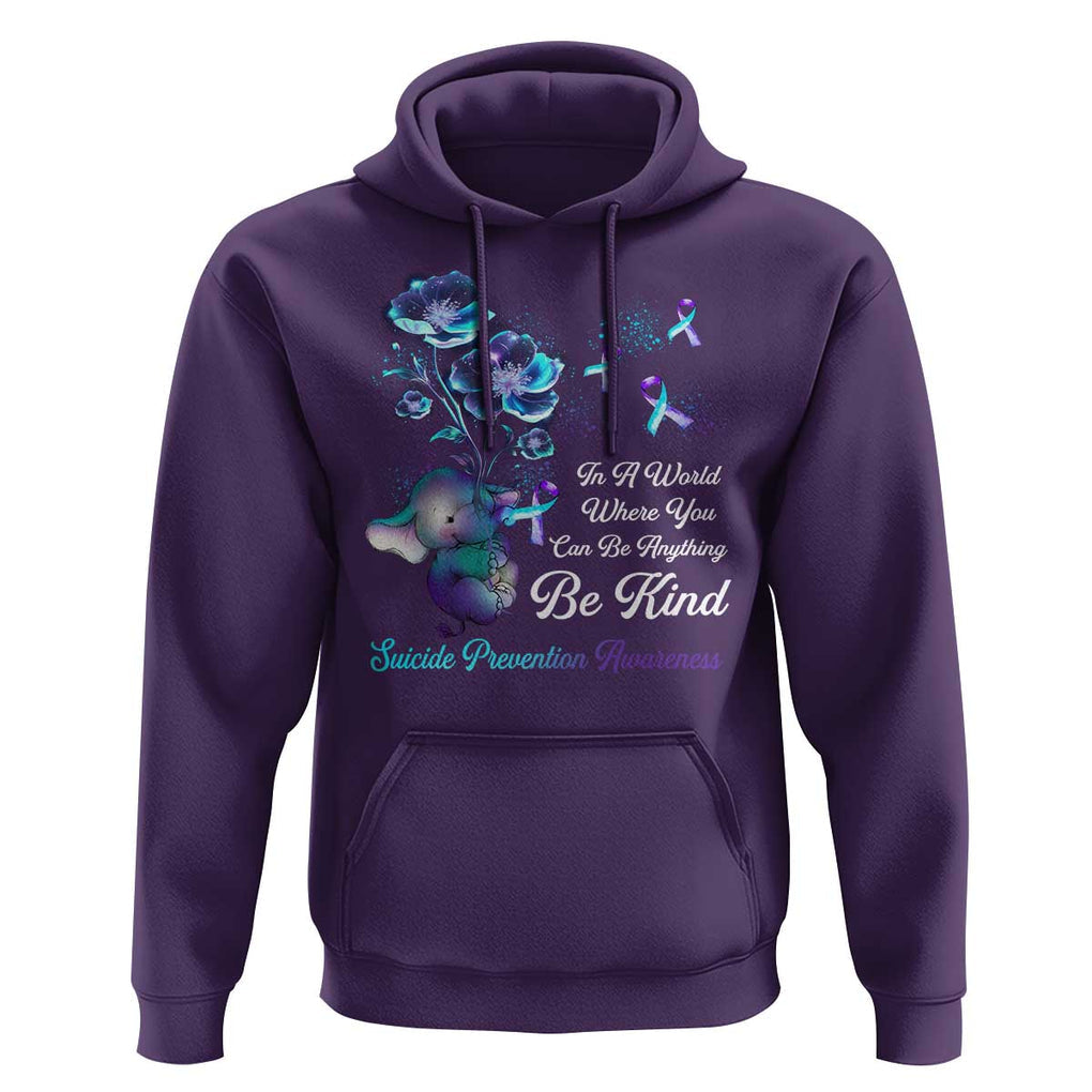 Suicide Prevention Be Kind Hoodie Elephant In A World Where You Can Be Anything TS09 Purple Print Your Wear