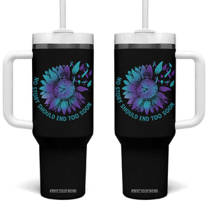 No Story Should End Too Soon Sunflower Suicide Prevention Tumbler With Handle TS09 One Size: 40 oz Black Print Your Wear