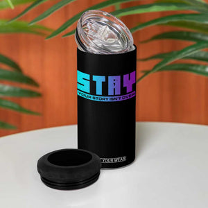 Suicide Prevention 4 in 1 Can Cooler Tumbler Stay Your Story Is Not Over Semicolon TS09 Print Your Wear