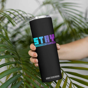Suicide Prevention Skinny Tumbler Stay Your Story Is Not Over Semicolon TS09 Print Your Wear