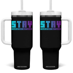 Suicide Prevention Tumbler With Handle Stay Your Story Is Not Over Semicolon TS09 One Size: 40 oz Black Print Your Wear