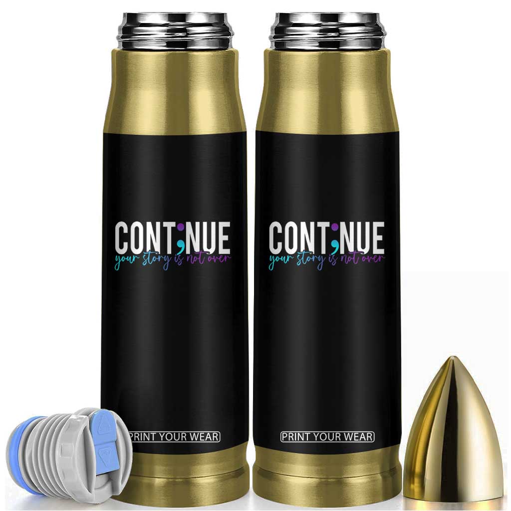Suicide Prevention Bullet Tumbler Continue Your Story Is Not Over Semicolon TS09 Black Print Your Wear