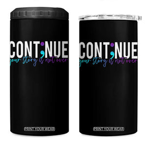 Suicide Prevention 4 in 1 Can Cooler Tumbler Continue Your Story Is Not Over Semicolon TS09 One Size: 16 oz Black Print Your Wear