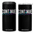 Suicide Prevention 4 in 1 Can Cooler Tumbler Continue Your Story Is Not Over Semicolon TS09 One Size: 16 oz Black Print Your Wear