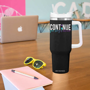 Suicide Prevention Tumbler With Handle Continue Your Story Is Not Over Semicolon TS09 Print Your Wear