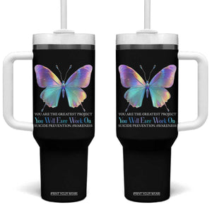 Suicide Prevention Tumbler With Handle You Are The Greatest Project You Will Ever Work On Butterfly TS09 One Size: 40 oz Black Print Your Wear