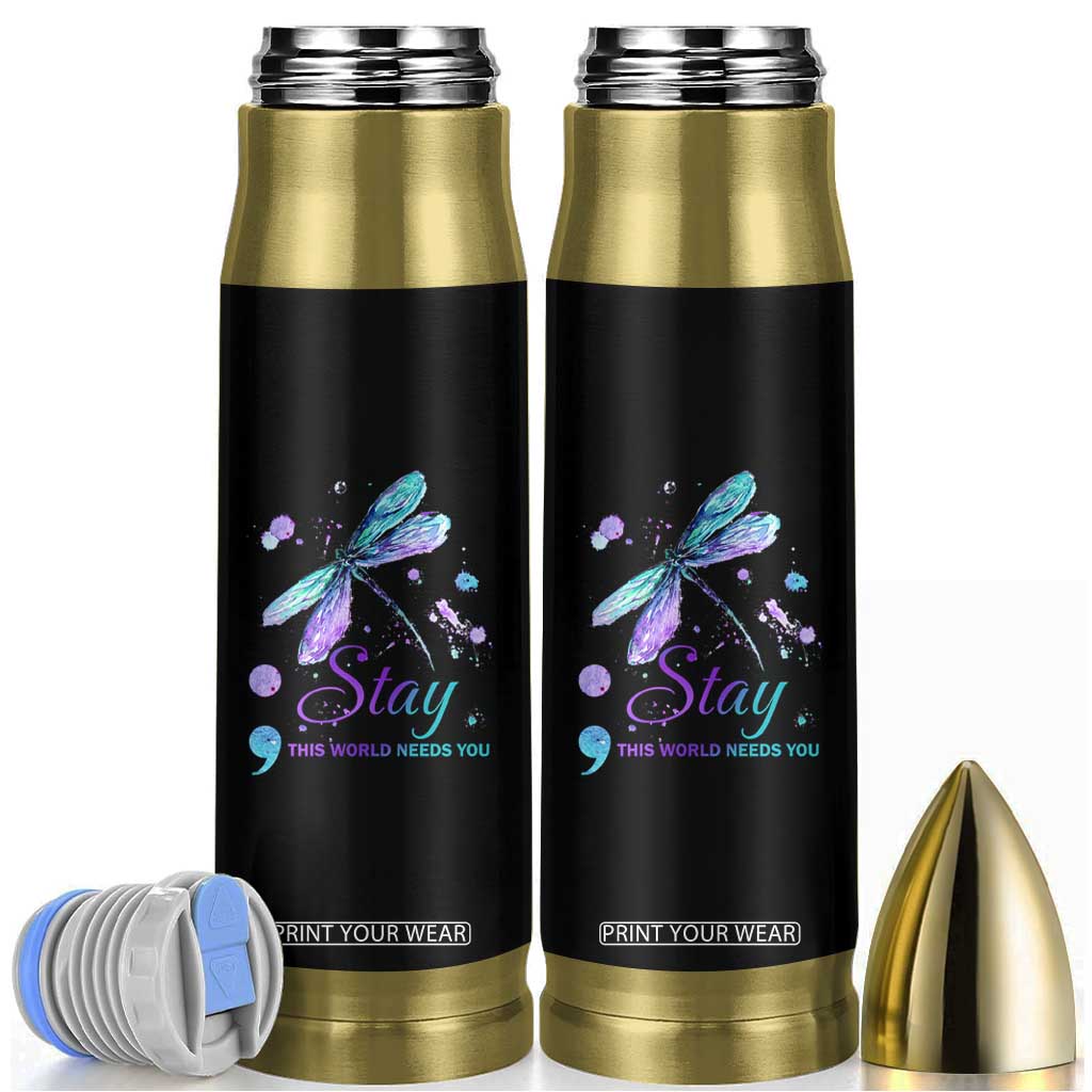 Suicide Prevention Stay Bullet Tumbler This World Needs You Semicolon Dragonflies TS09 Black Print Your Wear