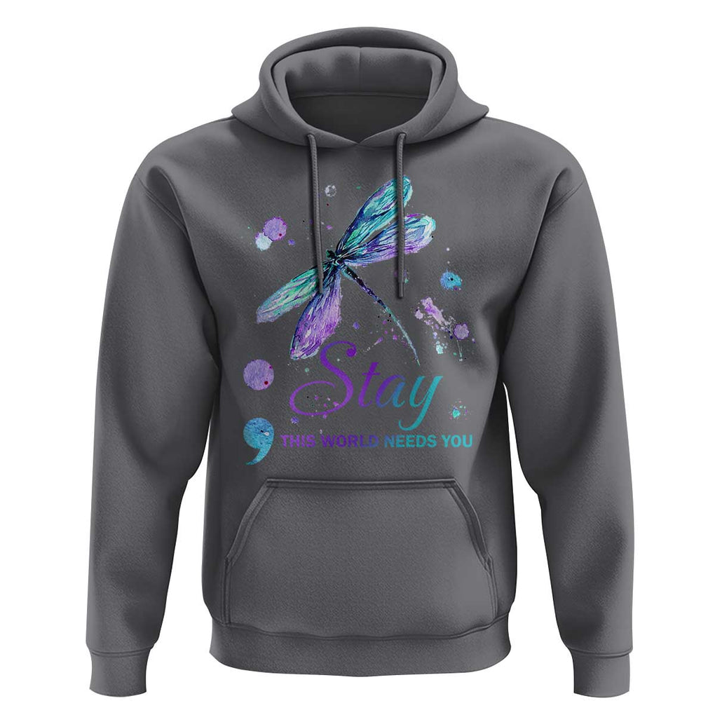 Suicide Prevention Stay Hoodie This World Needs You Semicolon Dragonflies TS09 Charcoal Print Your Wear