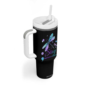 Suicide Prevention Stay Tumbler With Handle This World Needs You Semicolon Dragonflies TS09 Print Your Wear