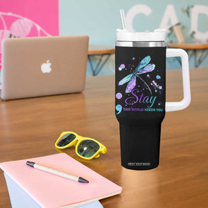 Suicide Prevention Stay Tumbler With Handle This World Needs You Semicolon Dragonflies TS09 Print Your Wear