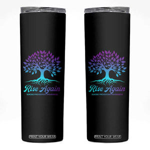 Suicide Prevention Rise Again Skinny Tumbler TS09 Black Print Your Wear
