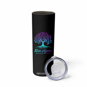 Suicide Prevention Rise Again Skinny Tumbler TS09 Print Your Wear