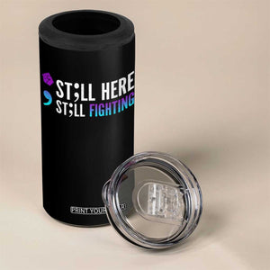 Still Here Still Fighting Semicolon Suicide Prevention 4 in 1 Can Cooler Tumbler TS09 Print Your Wear