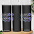 Suicide Prevention Skinny Tumbler I Don't Want To Survive I Want To Live TS09 Print Your Wear