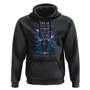 For Someone I Miss Every Single Day Hoodie I Wear Teal And Purple Suicide Prevention TS09 Black Print Your Wear
