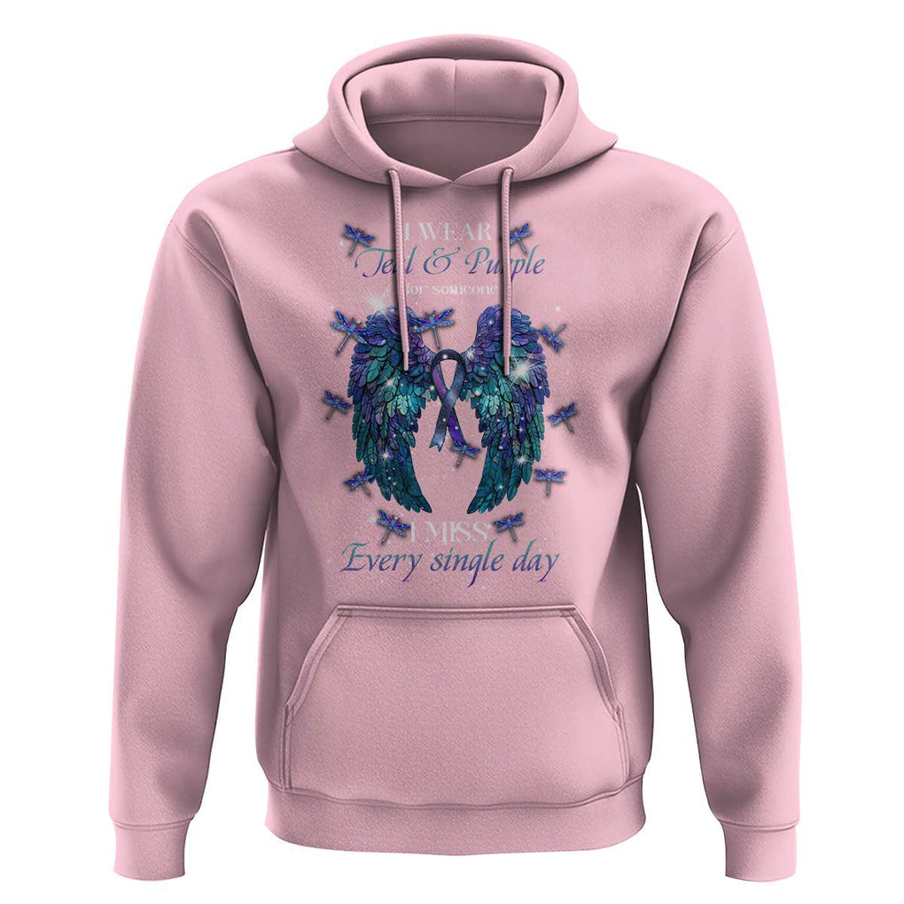 For Someone I Miss Every Single Day Hoodie I Wear Teal And Purple Suicide Prevention TS09 Light Pink Print Your Wear