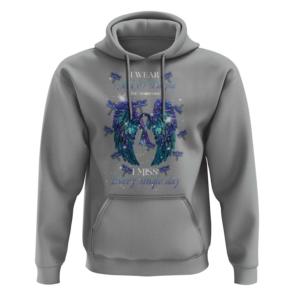 For Someone I Miss Every Single Day Hoodie I Wear Teal And Purple Suicide Prevention TS09 Sport Gray Print Your Wear
