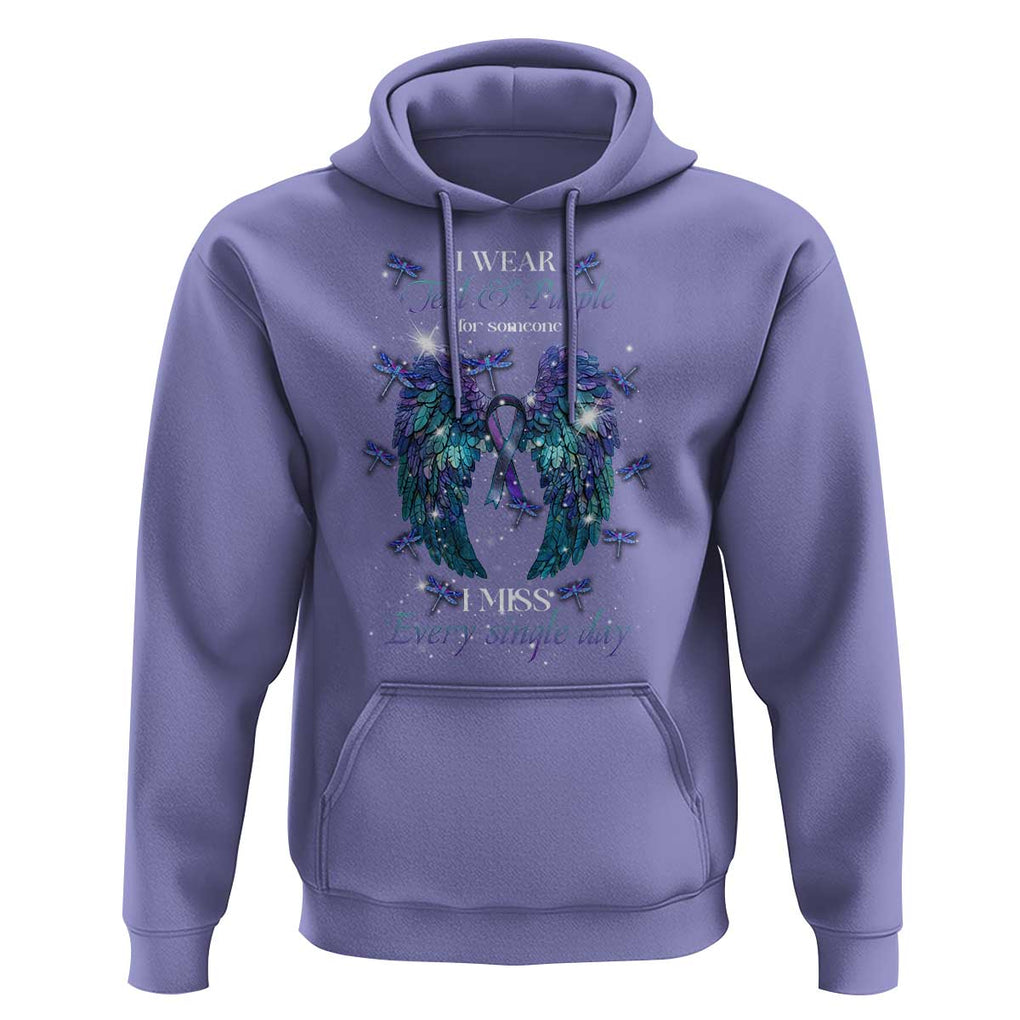 For Someone I Miss Every Single Day Hoodie I Wear Teal And Purple Suicide Prevention TS09 Violet Print Your Wear