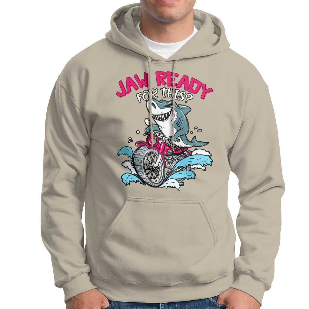 Shark Lover Hoodie Jaw Ready For This Riding Motorbike TS09 Sand Print Your Wear