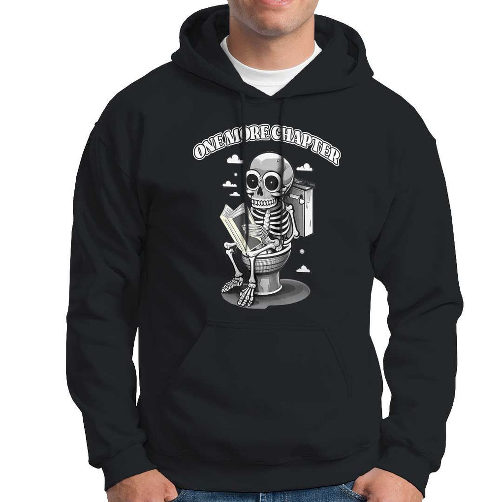 Book Lover Hoodie One More Chapter Bookaholic Skeleton TS09 Black Print Your Wear