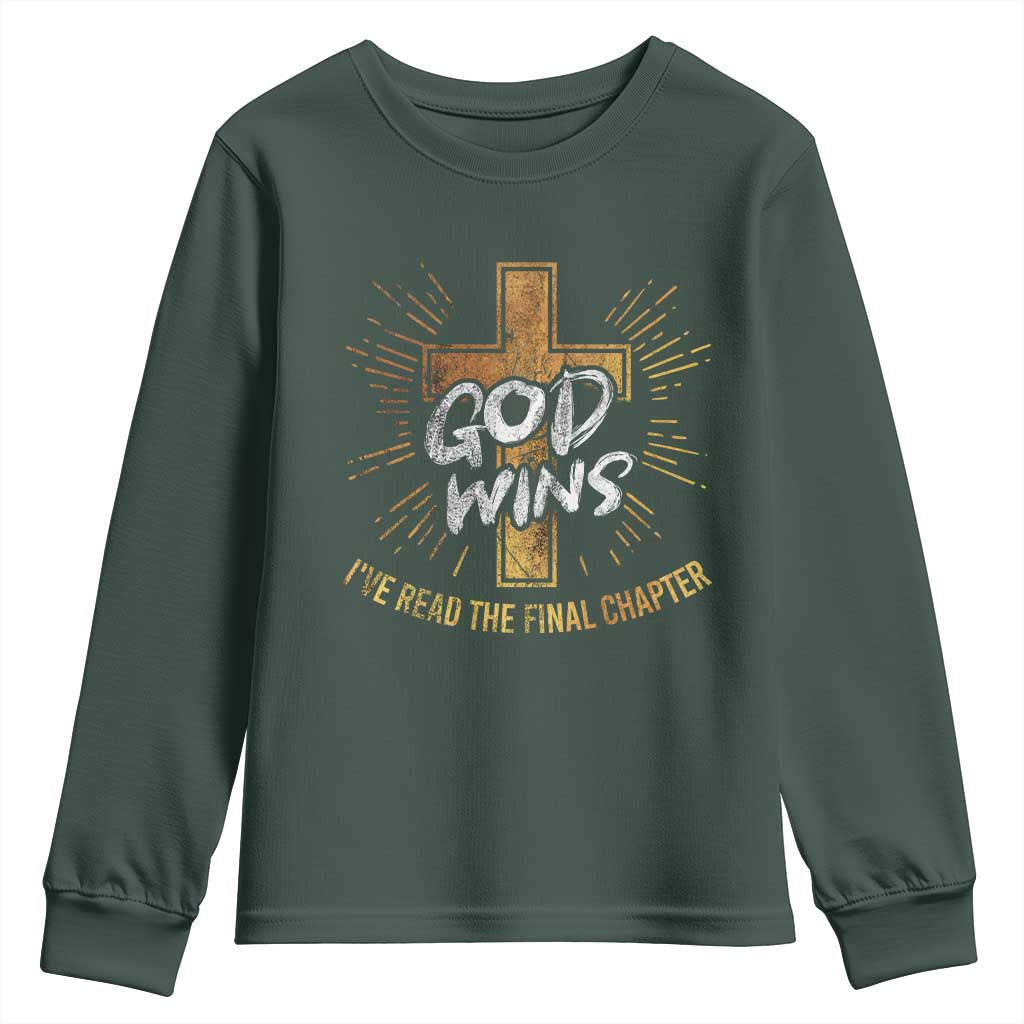 Funny Christian Youth Sweatshirt I've Read the Final Chapter God Wins TS09 Dark Forest Green Print Your Wear