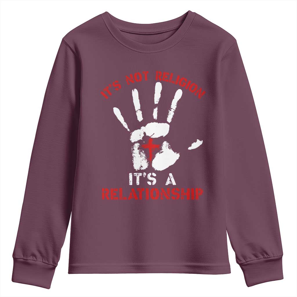 Christian Youth Sweatshirt It's Not Religion It's A Relationship TS09 Maroon Print Your Wear