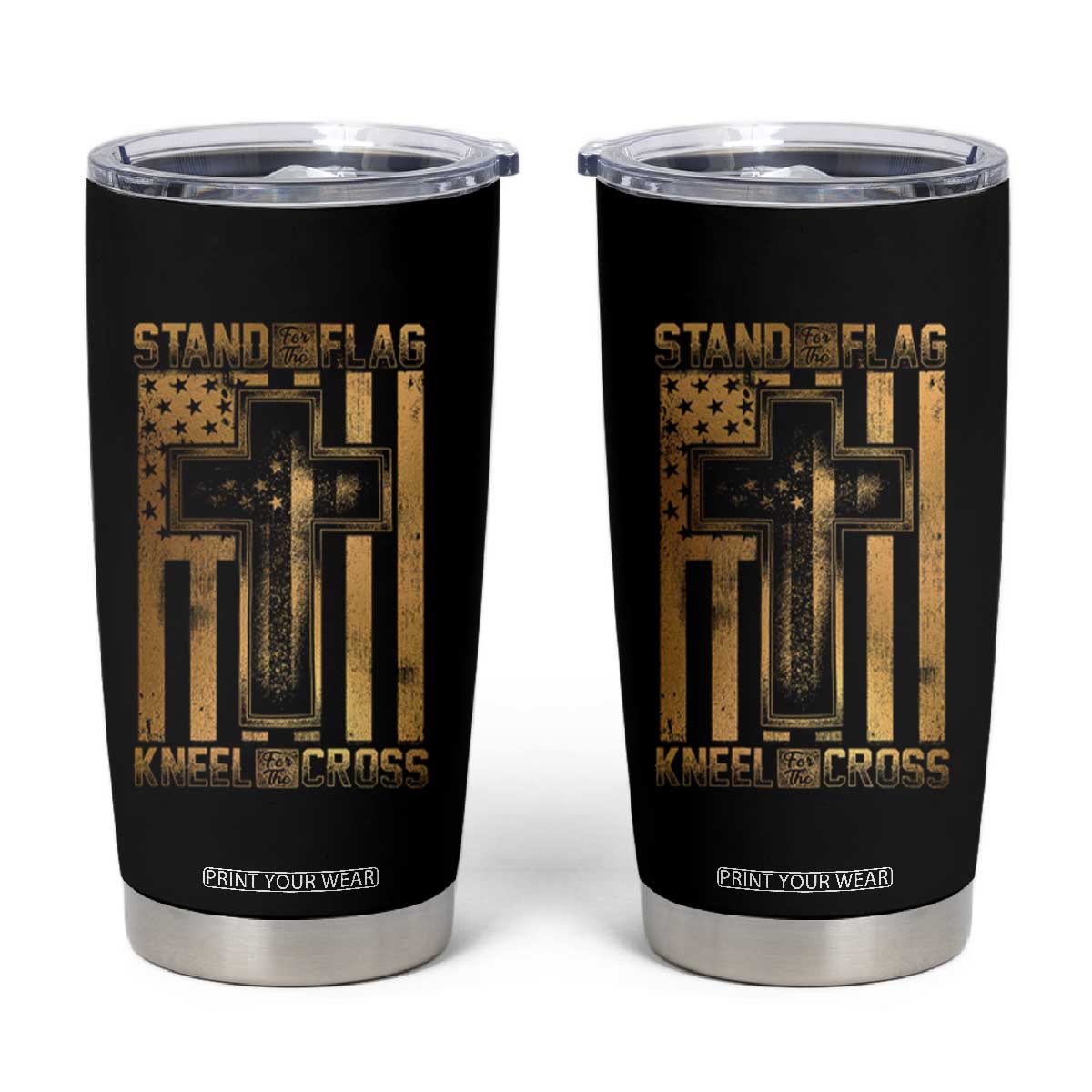Christian Patriotic Tumbler Cup Stand For The Flag Kneel For The Cross American Christ Cross TS09 Black Print Your Wear
