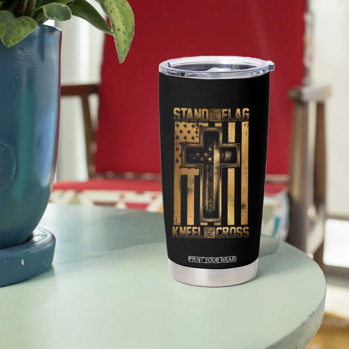 Christian Patriotic Tumbler Cup Stand For The Flag Kneel For The Cross American Christ Cross TS09 Print Your Wear