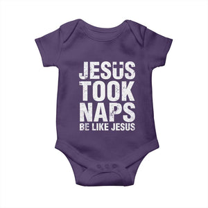 Funny Christian Baby Onesie Jesus Took Naps Be Like Jesus TS09 Purple Print Your Wear